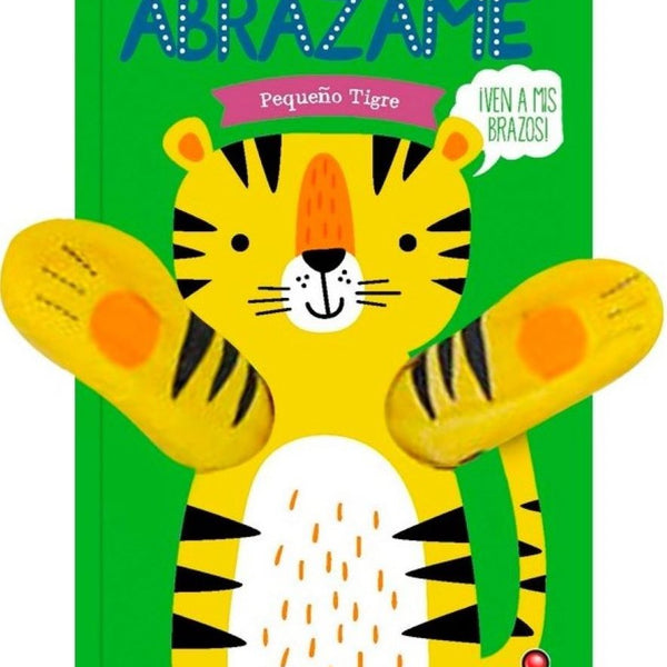 abrazame - PEQUEÑO TIGRE