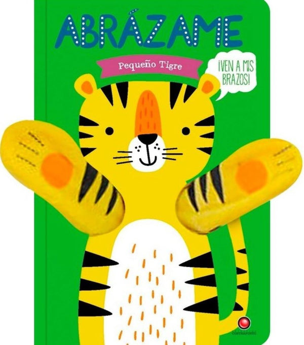 abrazame - PEQUEÑO TIGRE