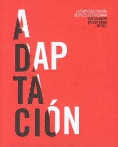 ADAPTACION. La empresa chilena despues de Friedman