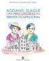ADDAMS, SLAGLE Y OTRAS PRECURSORAS DE LA TERAPIA OCUPACIONAL