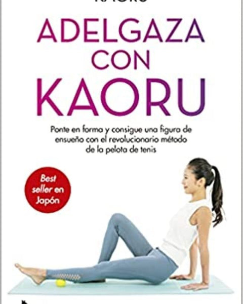 ADELGAZA CON KAORU KAORU