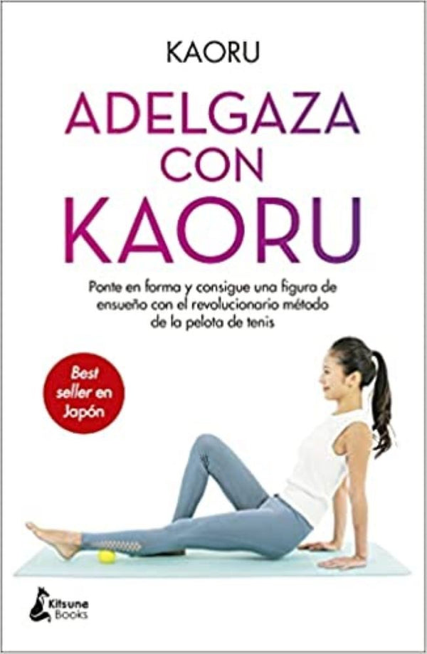 ADELGAZA CON KAORU KAORU