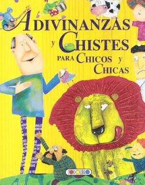 ADIVINANZAS Y CHISTES PARA CHICOS Y CHICAS
