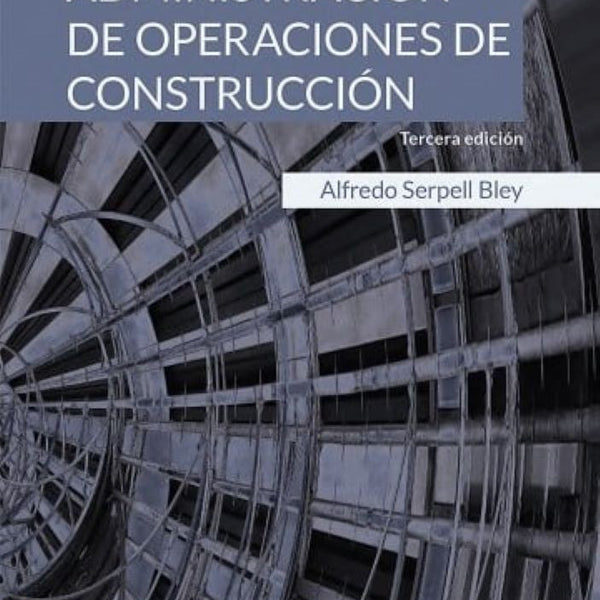 ADMINISTRACION DE OPERACIONES DE CONSTRUCCIÓN