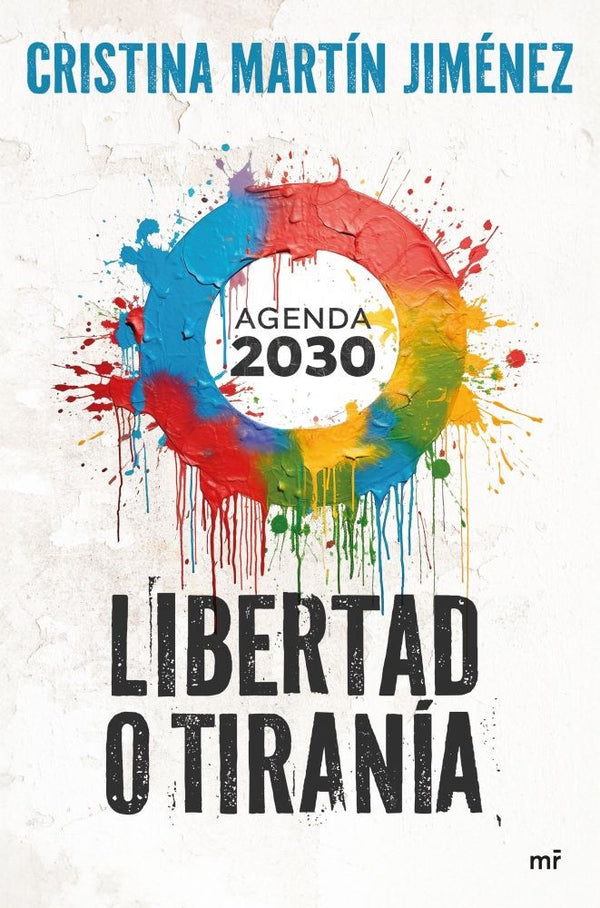 AGENDA 2030. LIBERTAD O TIRANIA
