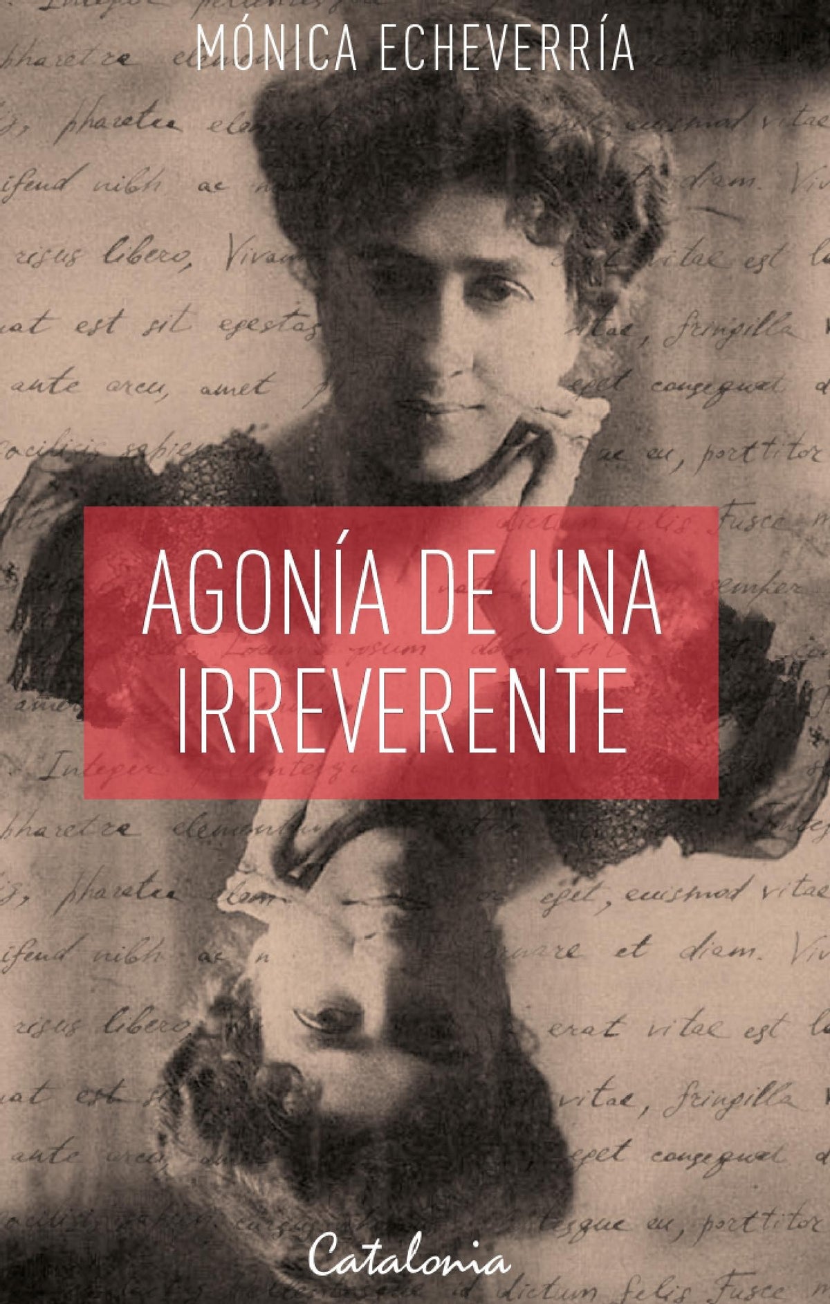 AGONIA DE UNA IRREVERENTE