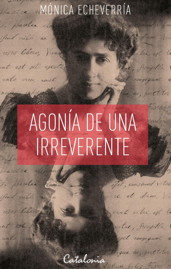 AGONIA DE UNA IRREVERENTE