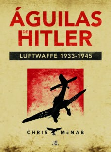 AGUILAS DE HITLER (LEXUS)