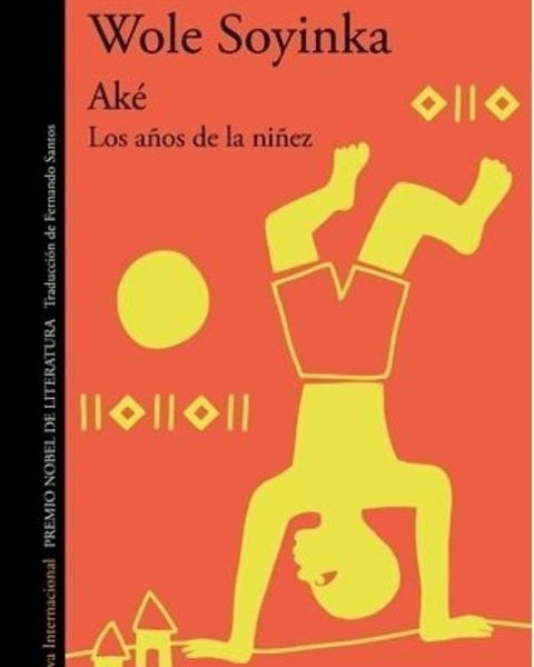 AKE, LOS AÑOS DE LA NIÑEZ