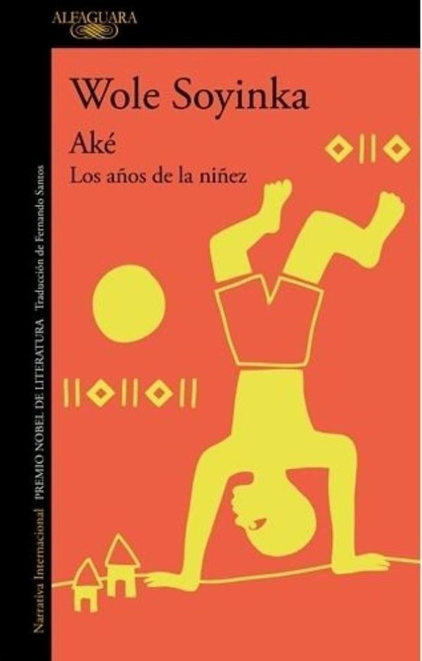 AKE, LOS AÑOS DE LA NIÑEZ