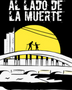 AL LADO DE LA MUERTE