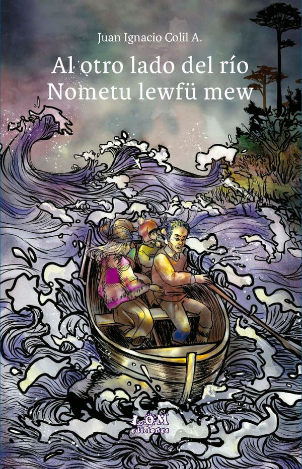 AL OTRO LADO DEL RIO NOMETU LEWFÜ MEW