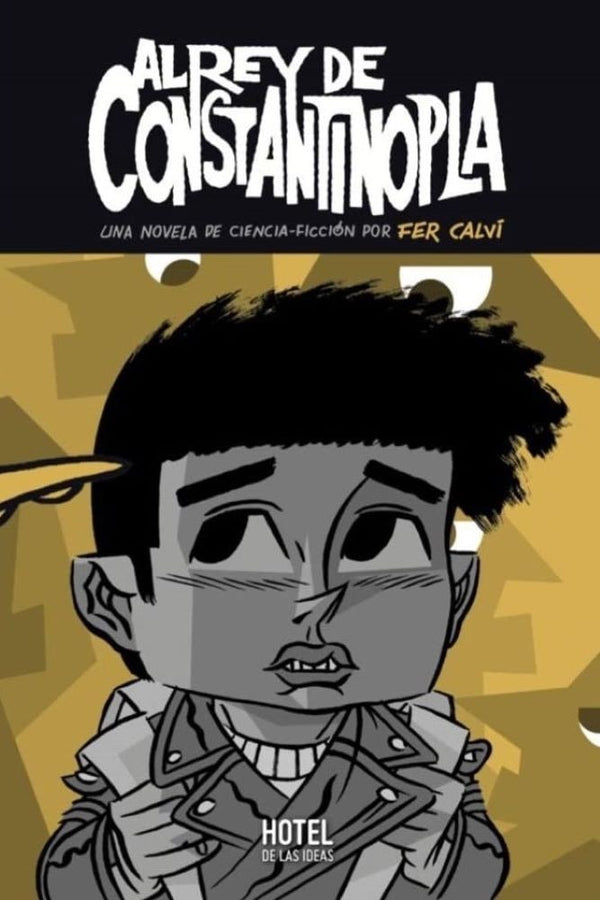 AL REY DE CONSTANTINOPLA