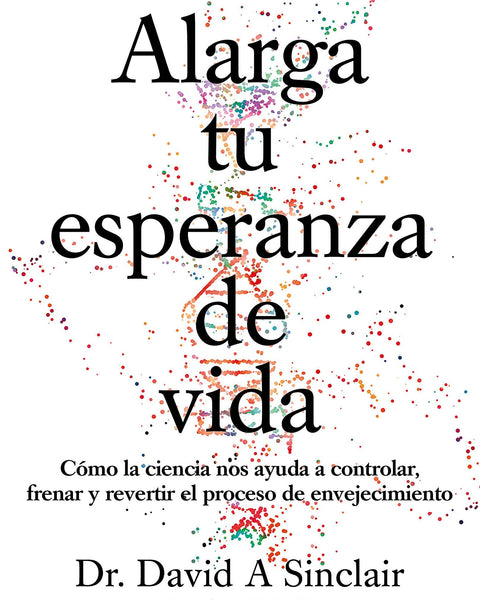 ALARGA TU ESPERANZA DE VIDA
