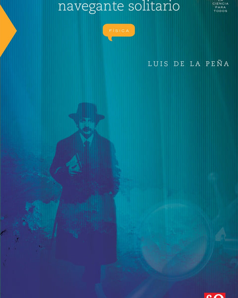 ALBERT EINSTEIN NAVEGANTE SOLITARIO