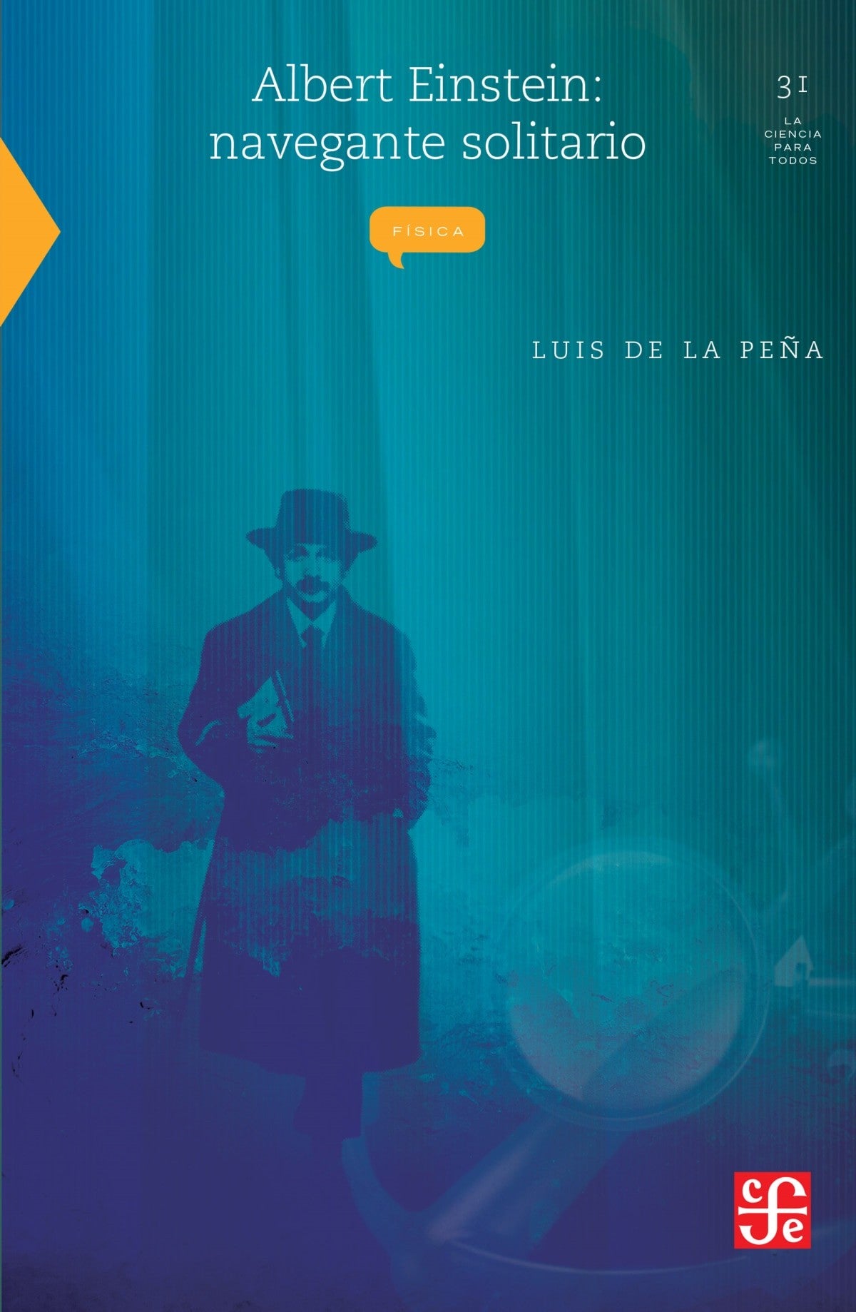 ALBERT EINSTEIN NAVEGANTE SOLITARIO