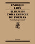 ALBUM DE TODA ESPECIE DE POEMAS