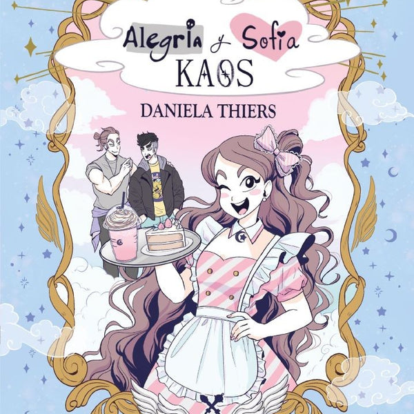 ALEGRÍA Y SOFÍA. KAOS 3