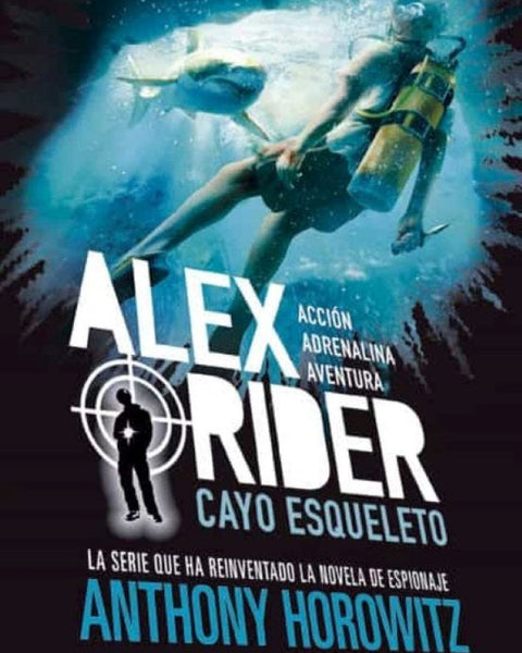 ALEX RIDER 3 CAYO ESQUELETO