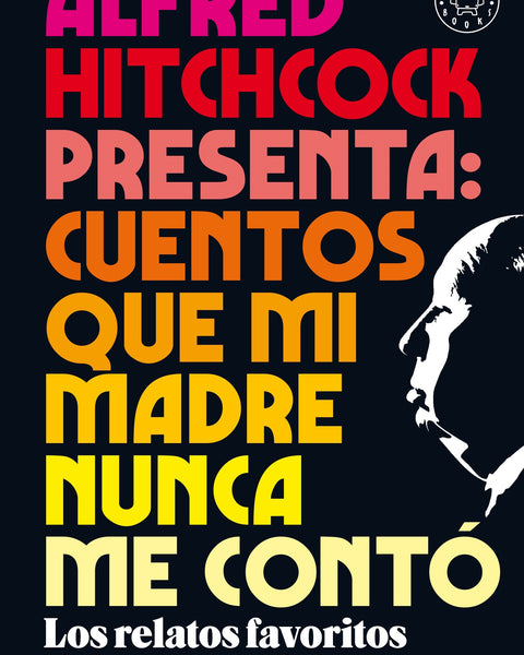 ALFRED HITCHCOCK PRESENTA: CUENTOS QUE MI MADRE