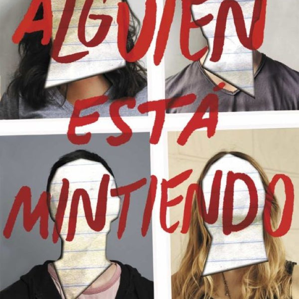 ALGUIEN ESTA MINTIENDO (ALGUIEN ESTA MINTIENDO 1)