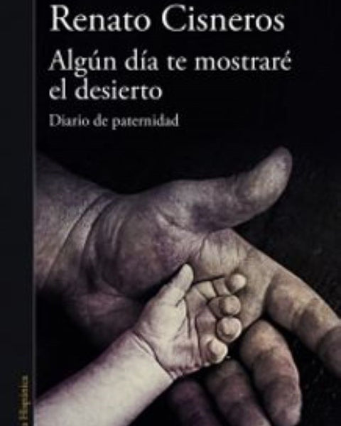 ALGUN DIA TE MOSTRARE EL DESIERTO