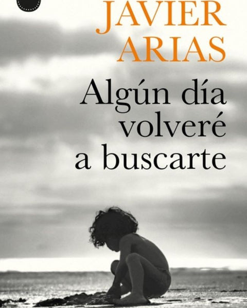 ALGUN DIA VOLVERE A BUSCARTE