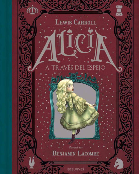 ALICIA A TRAVES DEL ESPEJO - ILUSTRADO - BENJAMIN LACOMBE