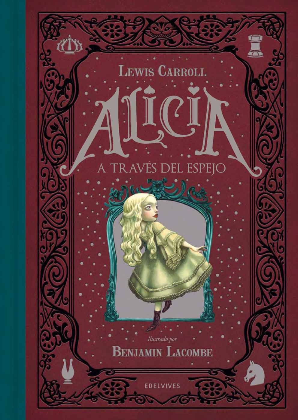 ALICIA A TRAVES DEL ESPEJO - ILUSTRADO - BENJAMIN LACOMBE