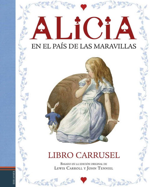 ALICIA EN EL PAÍS DE LAS MARAVILLAS LIBRO CARRUSEL