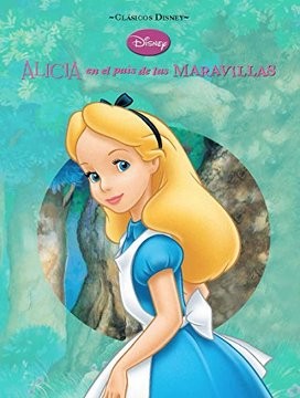 ALICIA EN EL PAIS DE LAS MARAVILLAS (TROQUELADO)