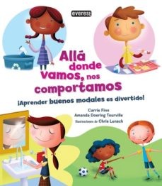 ALLA DONDE VAMOS, NOS COMPORTAMOS: UN LIBRO DE BUENOS MODALES