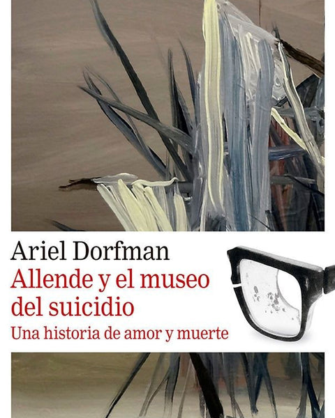 ALLENDE Y EL MUSEO DEL SUICIDIO