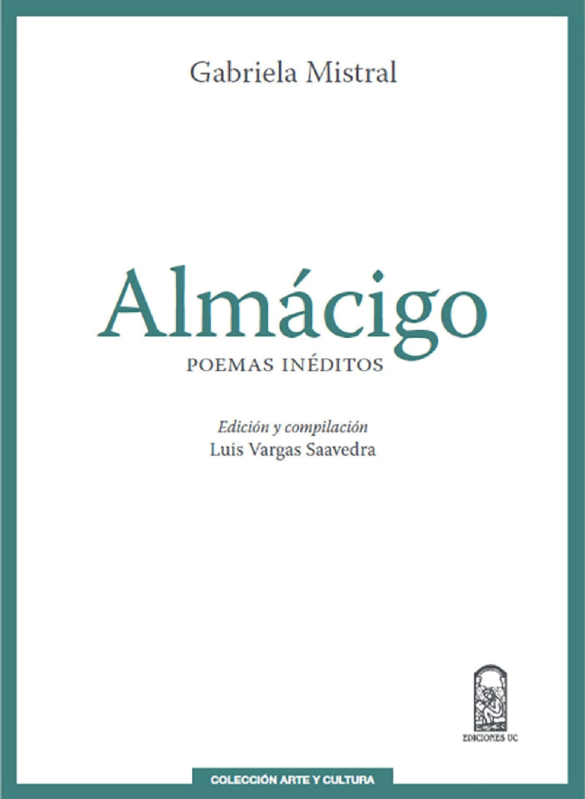 Almácigo. Poemas Inéditos