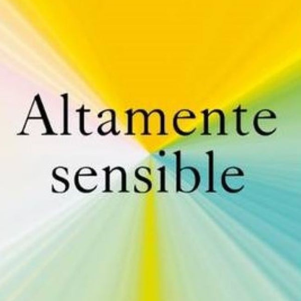 ALTAMENTE SENSIBLE
