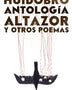 ALTAZOR Y OTROS POEMAS. ANTOLOGIA (ED.ESPECIAL)