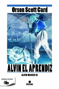 ALVIN EL APRENDIZ (SAGA ALVIN MAKER 3)