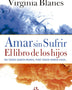 AMAR SIN SUFRIR