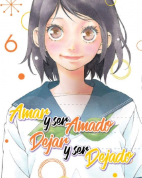 AMAR Y SER AMADO DEJAR Y SER DEJADO 06