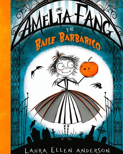 AMELIA FANG 1 Y EL BAILE BARBARICO