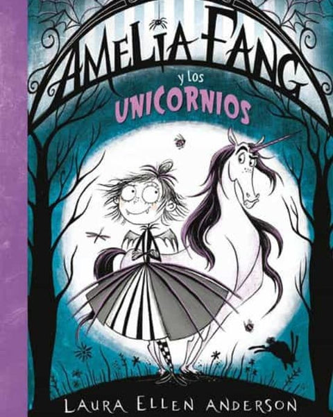 AMELIA FANG 2 Y LOS UNICORNIOS