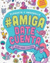 AMIGA DATE CUENTA. Guia Para La Vida