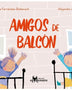 AMIGOS DE BALCON