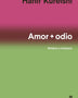 AMOR + ODIO