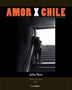 AMOR X CHILE