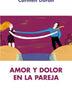 AMOR Y DOLOR EN LA PAREJA