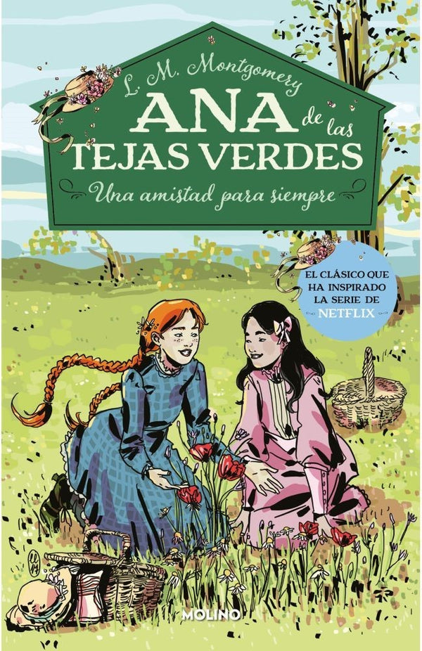 ANA DE TEJAS VERDES 2. UNA AMISTAD PARA SIEMPRE