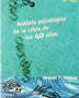 ANALISIS PSICOLOGICO DE LA CRISIS DE LOS 40 AÑOS