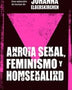 ANARQUIA SEXUAL FEMINISMO Y HOMOSEXUALIDAD