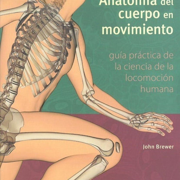 ANATOMIA DEL CUERPO EN MOVIMIENTO
